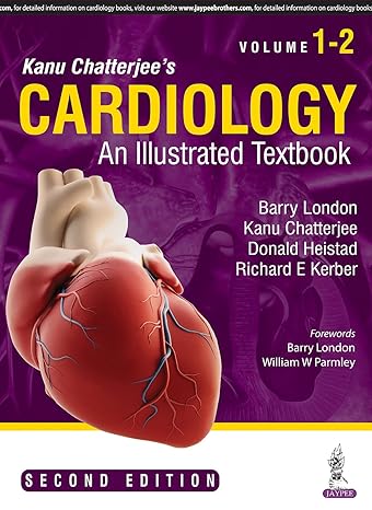 Cardiology - An Illustrated Textbook (2 Volume Set) by Barry London Cardiology - An Illustrated Textbook (2 Volume Set) by Barry London