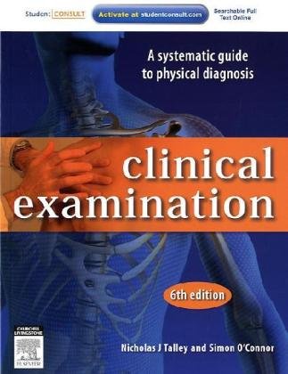 Clinical Examination: A Systematic Guide to Physical Diagnosis