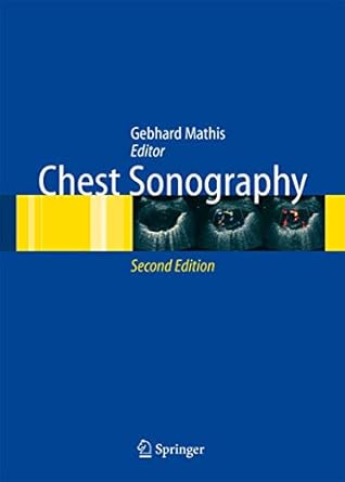 Atlas of Chest Sonography, 2nt Edition (by Gebhard Mathis)