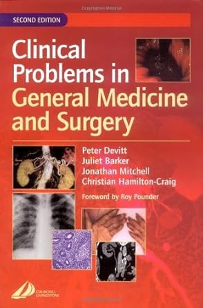 Clinical Problems in General Medicine and Surgery (by Peter G. Devitt)