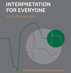 ECG Interpretation for Everyone (by Fred M. Kusumoto)