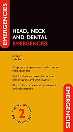 Head, Neck and Dental Emergencies, 2th Edition (by Mike Perry)