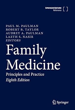 Family Medicine: Principles and Practice, 8th Edition (by Paul M. Paulman)
