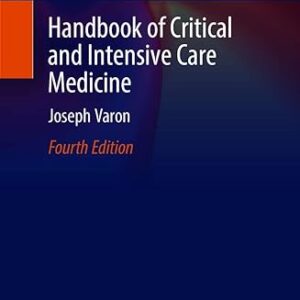 Handbook of Critical and Intensive Care Medicine (by Joseph Varon)