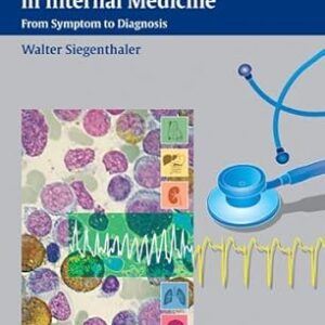 Differential Diagnosis in Internal Medicine: From Symptom to Diagnosis