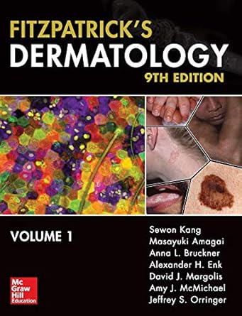 Fitzpatrick’s Dermatology, 9th Edition (by Sewon Kang)