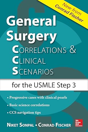 General Surgery Correlations and Clinical Scenarios (by Niket Sonpal)