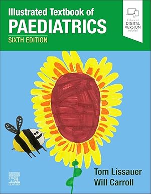 Illustrated Textbook of Pediatrics (by Tom Lissauer)
