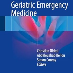 Geriatric Emergency Medicine (by Christian Nickel)