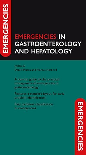 Emergencies in Gastroenterology and Hepatology (by Daniel Marks)