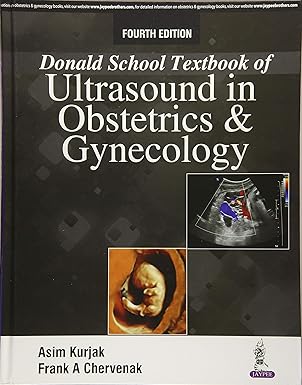 Donald School Textbook of Ultrasound in Obstetrics Gynecology