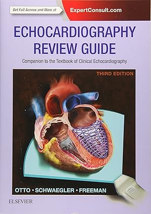Echocardiography Review Guide: Companion to the Textbook of Clinical Echocardiography