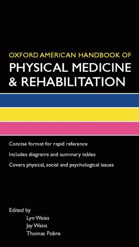 Oxford American handbook of physical medicine and rehabilitation