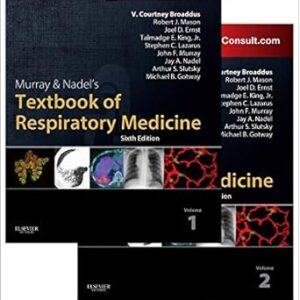 Murray & Nadel's Textbook of Respiratory Medicine, 2-Volume Set