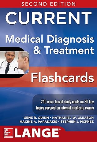 Medical Diagnosis and Treatment Flashcards (by Gene R. Quinn)