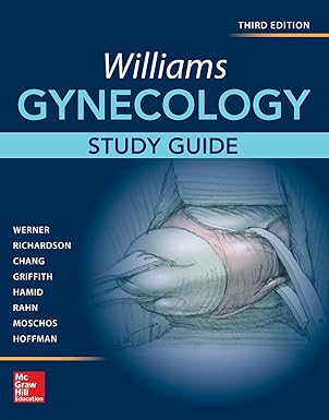 Williams Gynecology Study Guide, Third Edition