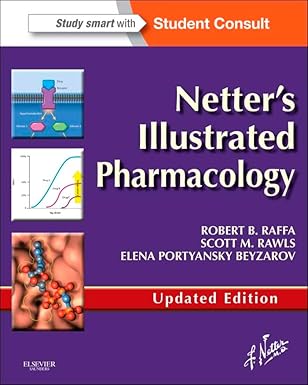Netter’s Illustrated Pharmacology, Updated Edition