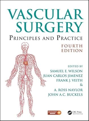 Vascular Surgery: Principles and Practice, 4th Edition – The Evolution of Vascular Care