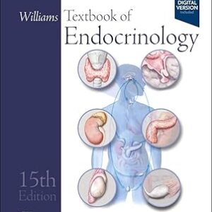 Williams Textbook of Endocrinology, 15th Edition