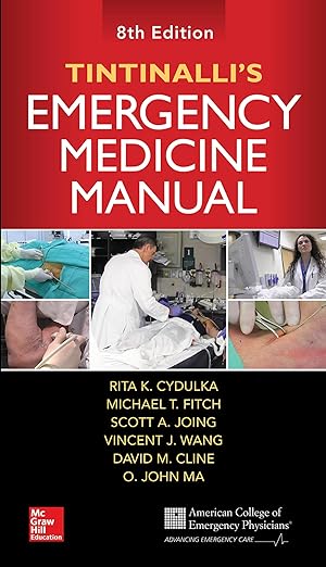 Tintinalli’s Emergency Medicine Manual, Eighth Edition Tintinalli’s Emergency Medicine Manual, Eighth Edition