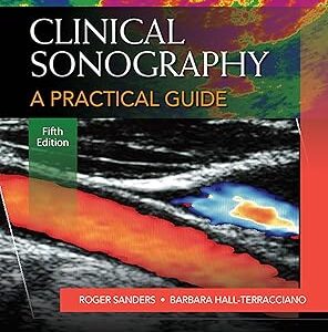 Clinical Sonography: A Practical Guide 5th Edition