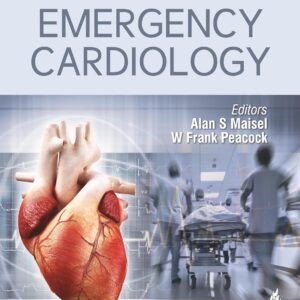 Textbook of Emergency Cardiology by Alan S. Maisel