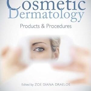 Cosmetic Dermatology: Products and Procedures