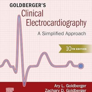 Goldberger’s Clinical Electrocardiography, 10th Edition